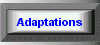 Adaptations